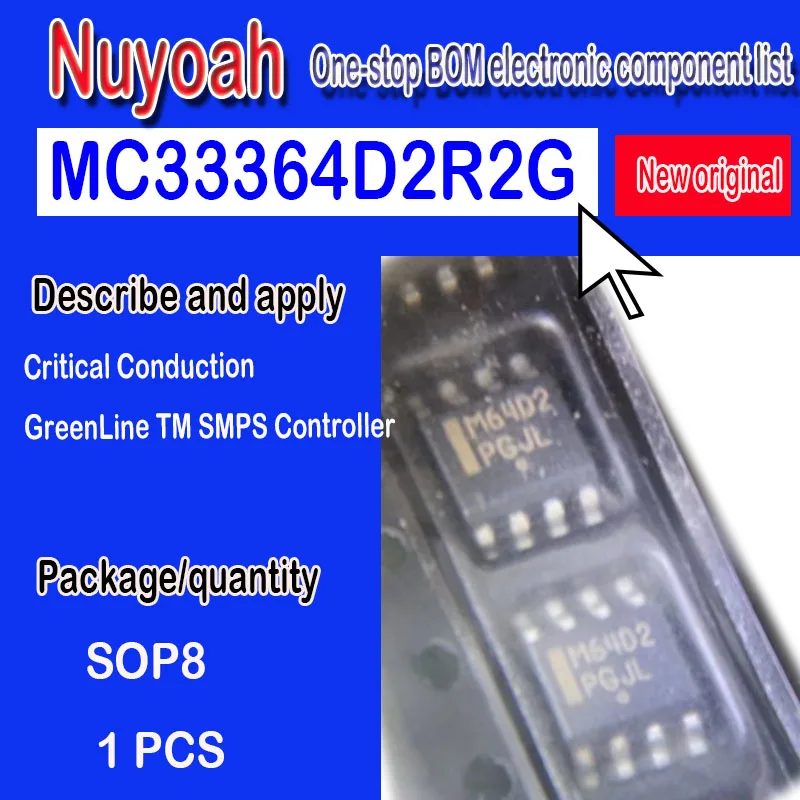 Новый оригинальный MC33364D2R2G SMD SOP-8-контактный ЖК-чип управления питанием M64D2 Critical Conduction GreenLine TM SMPS Controller